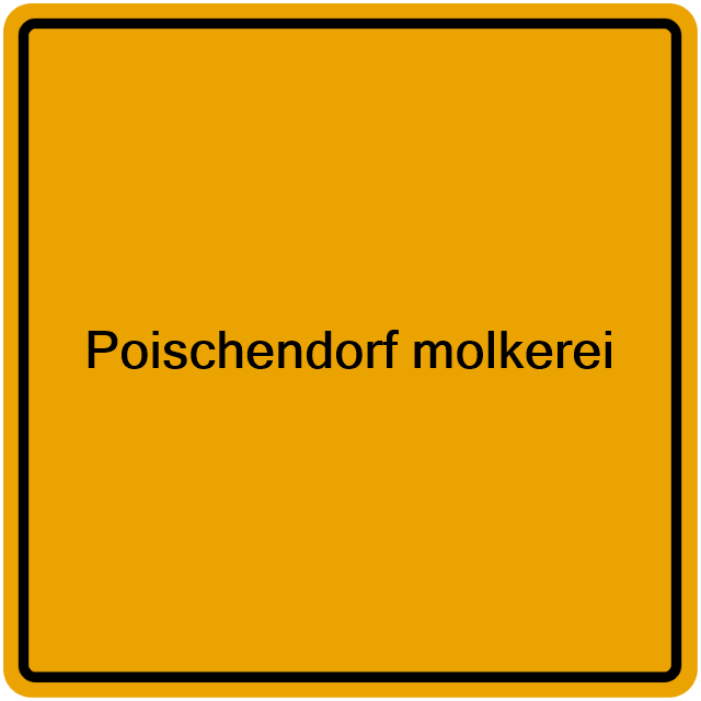 Einwohnermeldeamt24 Poischendorf molkerei